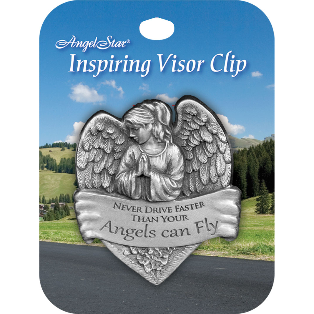 never drive faster than your angels can fly visor clip